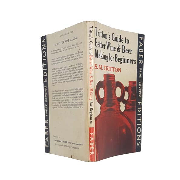 Tritton’s Guide to better Wine &amp; Beer making for Beginners by S.M Tritton - Faber, 1969