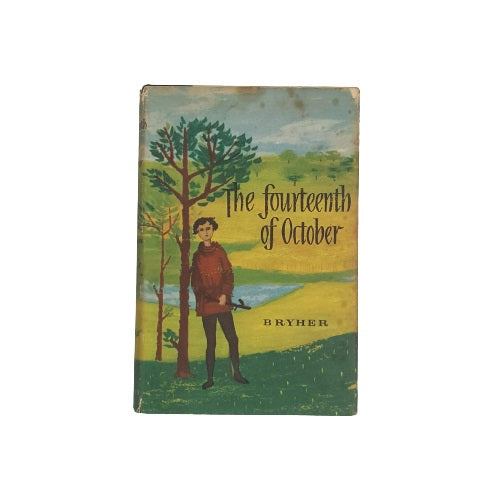 The Fourteenth of October by Bryher - Collins, 1955