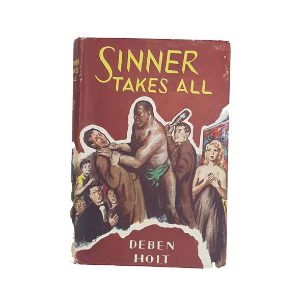 Sinner Takes All by Deben Holt - First Edition, 1958