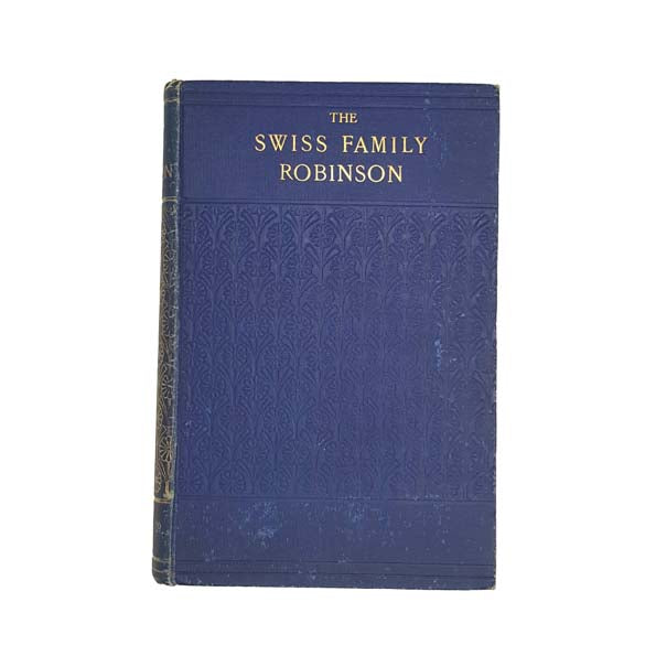The Swiss Family Robinson by Johann Wyss - 1906
