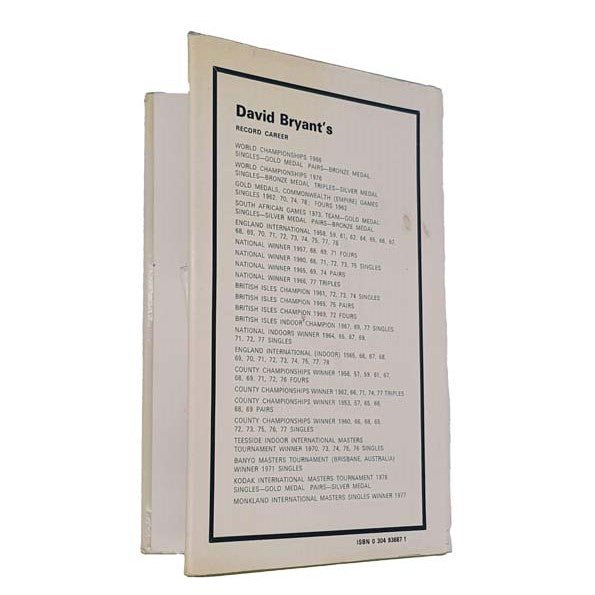 Bryant on Bowls by David Bryant, cassell london, 1978