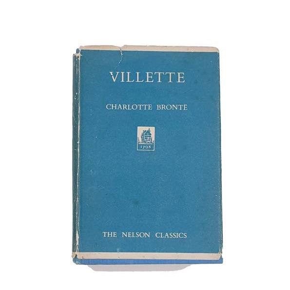Villette by Charlotte Brontë, thomas nelson &amp; sons,