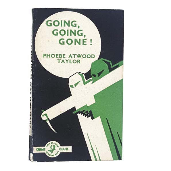 Going, Going, Gone! by Phoebe Atwood Taylor - Collins