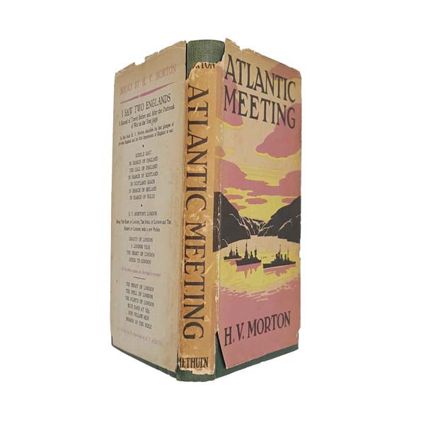 Atlantic Meeting by H.V. Morton - First Edition, 1943