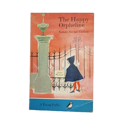 The Happy Orpheline by Natalie Savage Carlson - Puffin, 1972