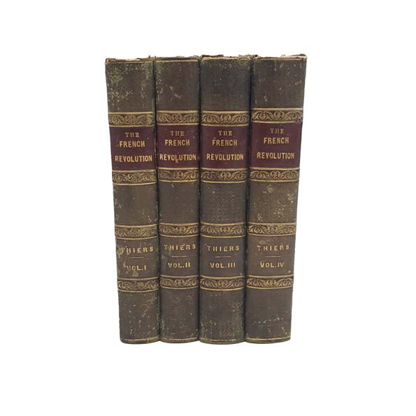 The History of the French Revolution Vol. 1-4 by M.A. Thiers