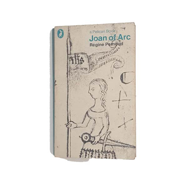 Joan of Arc by Régine Pernoud - Pelican, 1964