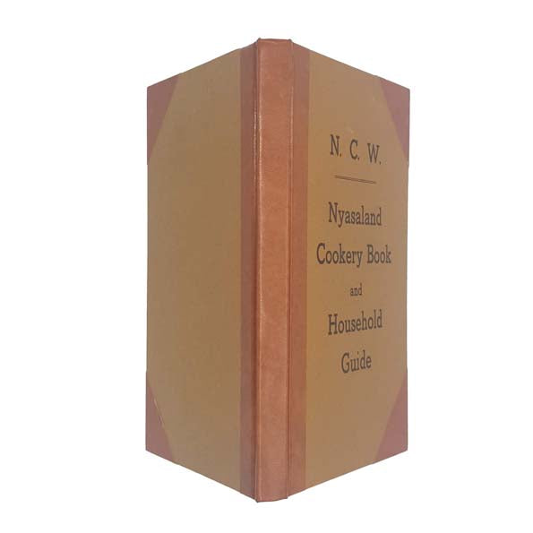 Nyasaland Cookery Book and Household Guide, 1947