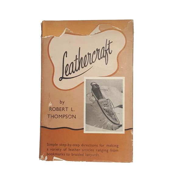 Leathercraft by Robert L. Thompson, 1948