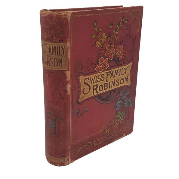 The Swiss Family Robinson by William H.G. Kingston, c1900