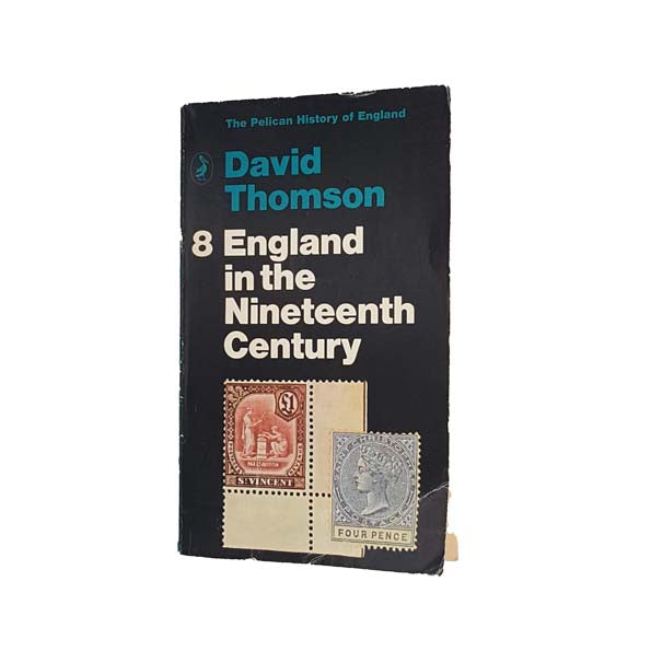 England in the Nineteenth Century by David Thomson - Pelican, 1971