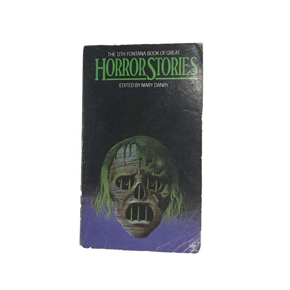 Horror Stories edited by Mary Danby, 1978