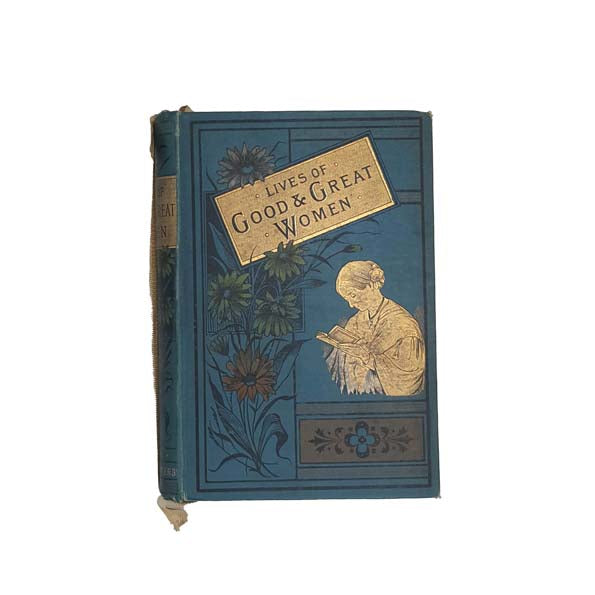 Lives of Good &amp; Great Women