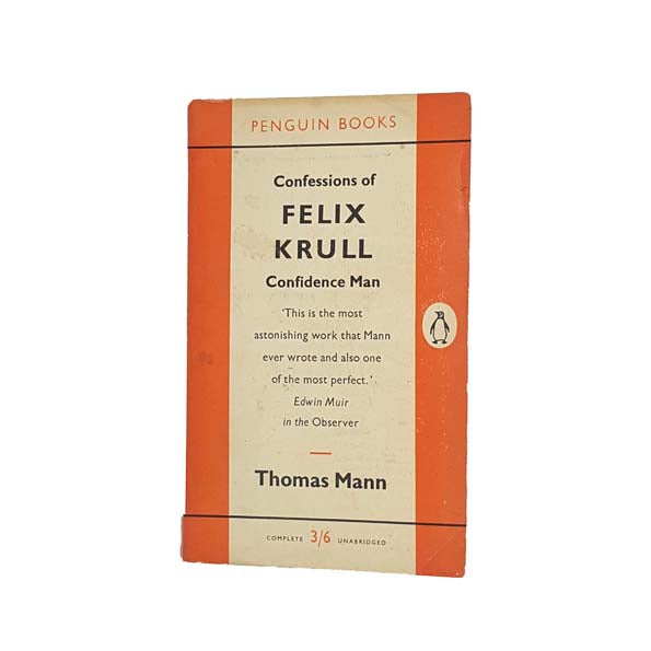 Confessions of Felix Krull Confidence Man by Thomas Mann - Penguin, 1958