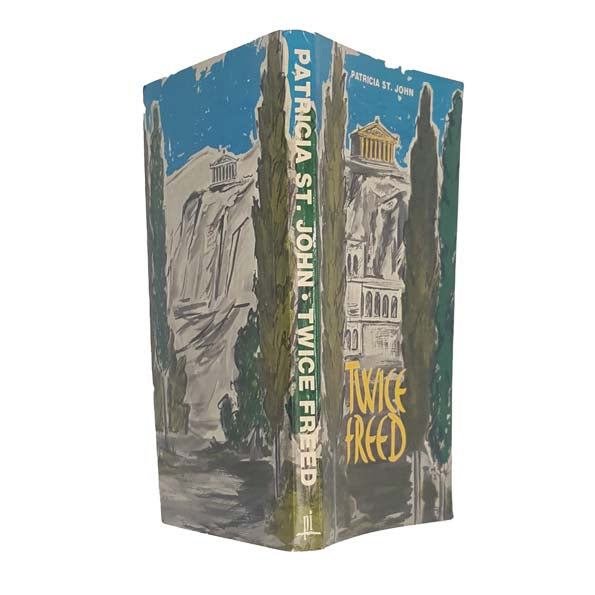 Twice Freed by Patricia St. John, 1975