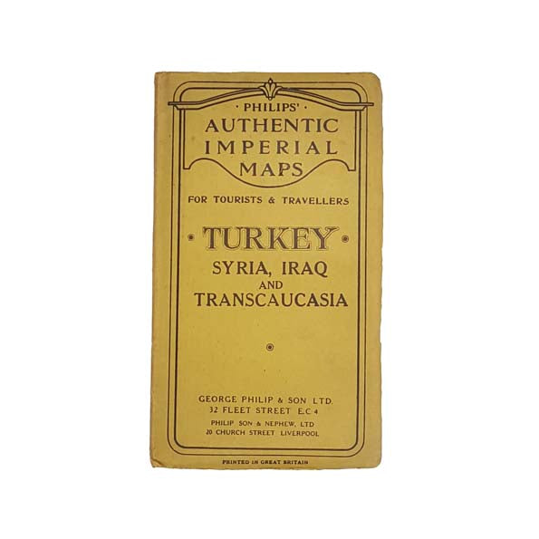 Philips' Authentic Imperial Maps: Turkey, Syria, Iraq and Transcaucasia