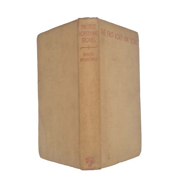 Ernest Hemingway&#39;s The First Forty-Nine Stories - Jonathan Cape, 1944