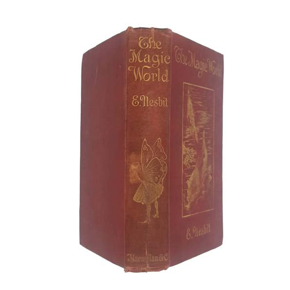 The Magic World by E. Nesbit - Macmillan, 1912 - First Edition