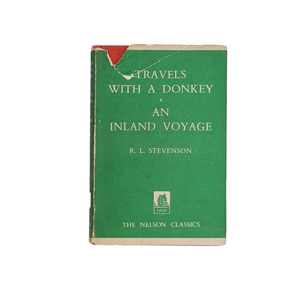 R.L. Stevenson's Travels with a Donkey in the Cevennes &amp; An Inland Voyage, 1927