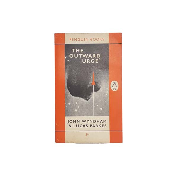 The Outward Urge by John Wyndham &amp; Lucas Parkes - Penguin, 1962