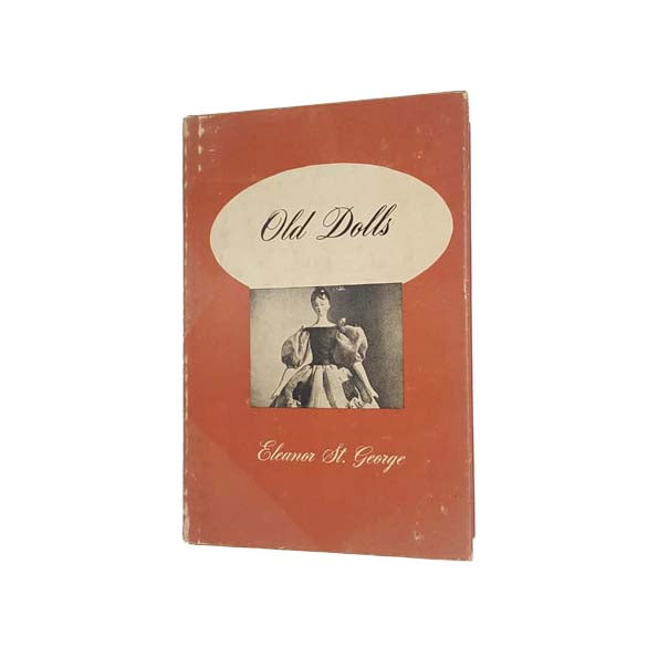 Old Dolls by Eleanor St. George