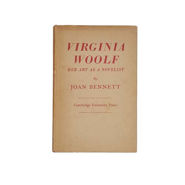 Virginia Woolf: Her Art as a Novelist by Joan Bennett, 1945