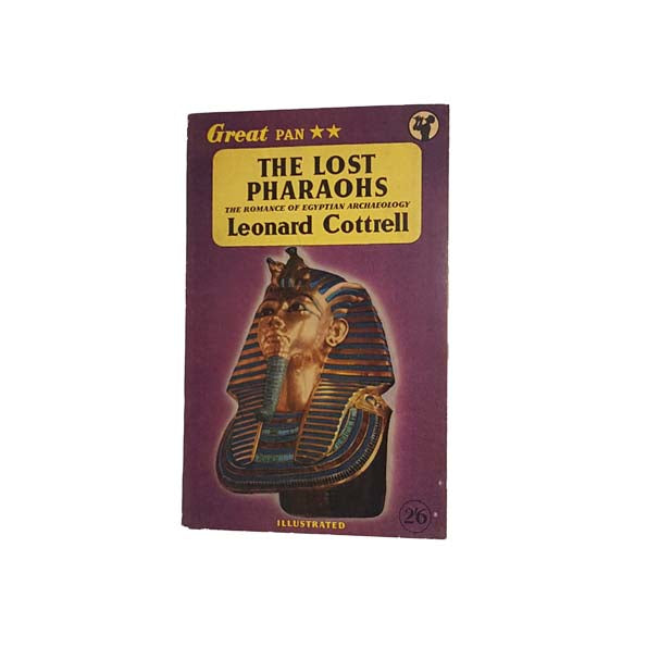 The Lost Pharaohs by Leonard Cottrell - Pan, 1956