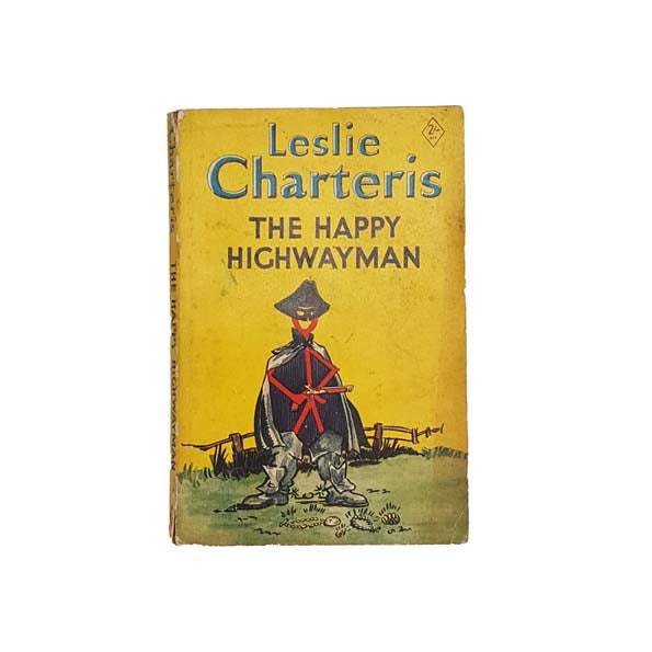 The Happy Highwayman by Leslie Charteris, 1953