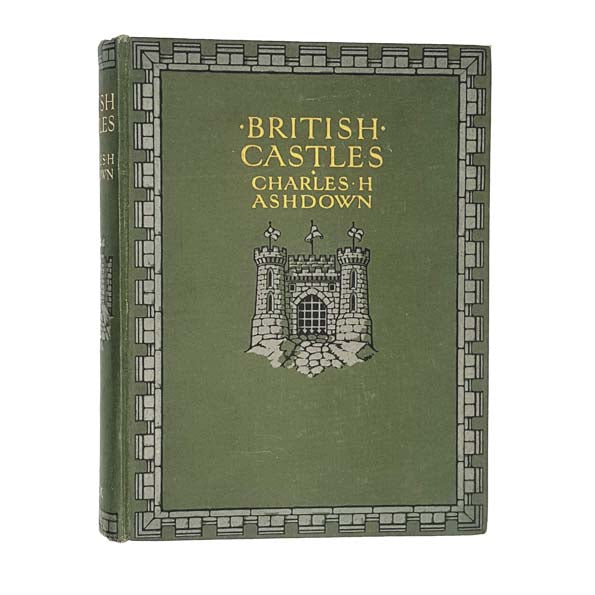 British Castles by Charles H. Ashdown - Black, 1911