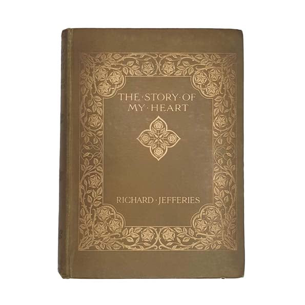 The Story of My Heart: My Autobiography by Richard Jefferies, 1912