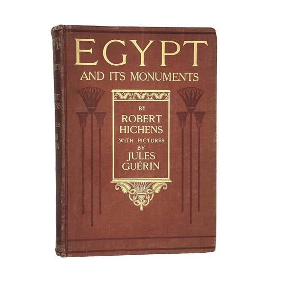 Egypt and its Monuments by R. Hichens - Hodder &amp; Stoughton, 1920