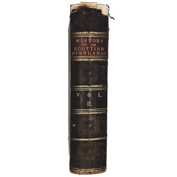 A History of the Scottish Highlands (Vol 2) - 1875