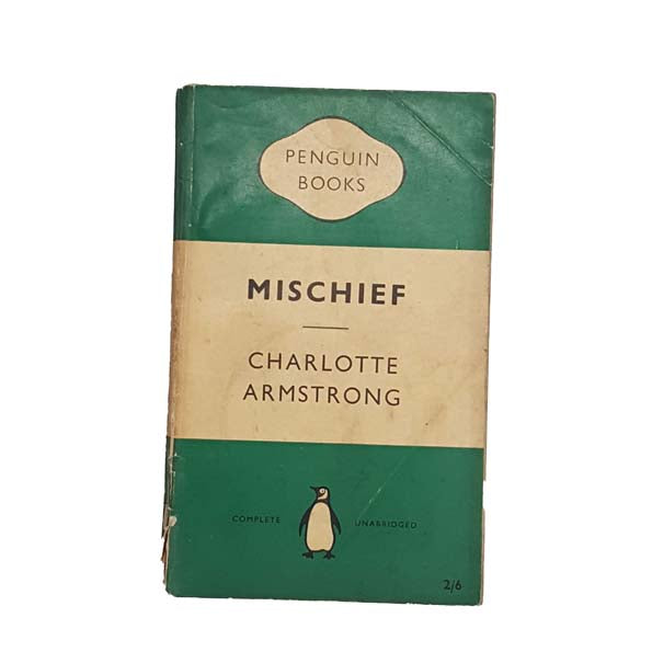 Mischief by Charlotte Armstrong - Penguin, 1957