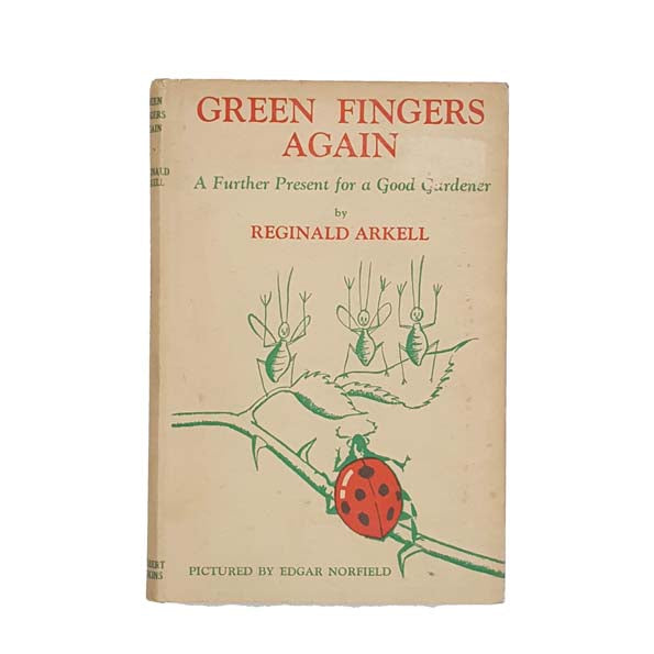 Green Fingers Again by Reginald Arkell, 1944