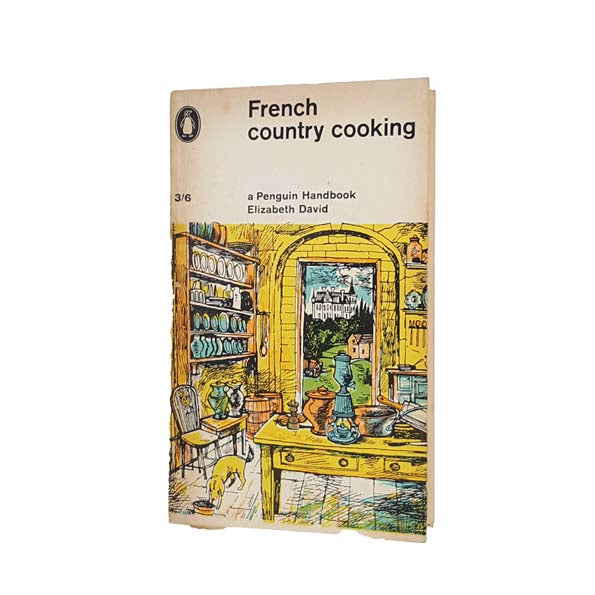 French Country Cooking by Elizabeth David - Penguin, 1966