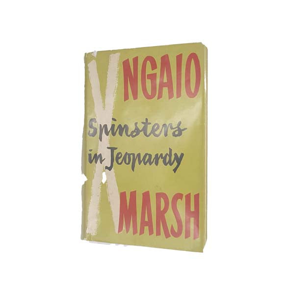 Spinsters in Jeopardy by Ngaio Marsh - First Edition, 1954