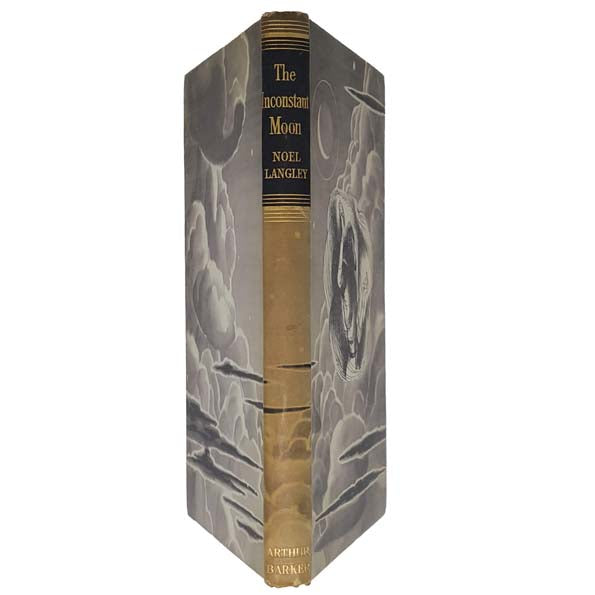 The Inconstant Moon by Noel Langley 1949 - Arthur Barker