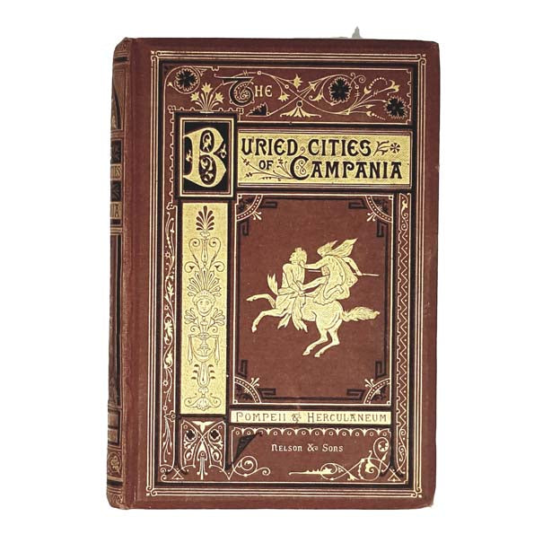 Buried Cities of Campania 1873 - Nelson