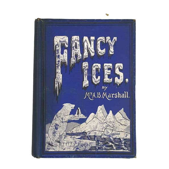 Fancy Ices by Mrs. A.B. Marshall, c1910