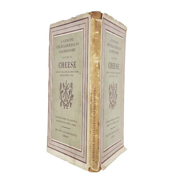 A Concise Encyclopaedia of Gastronomy Section IX Cheese - 1946