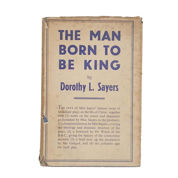Dorothy L. Sayers' The Man Born To Be King - Gollancz, 1943-4