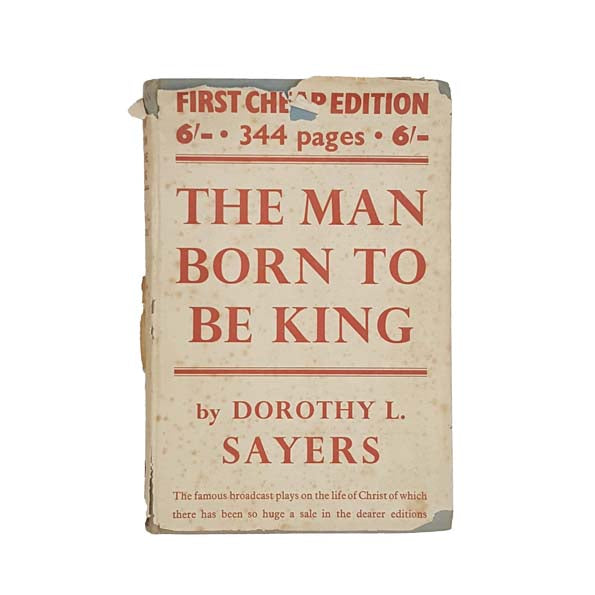 Dorothy L. Sayers' The Man Born To Be King - Gollancz, 1949