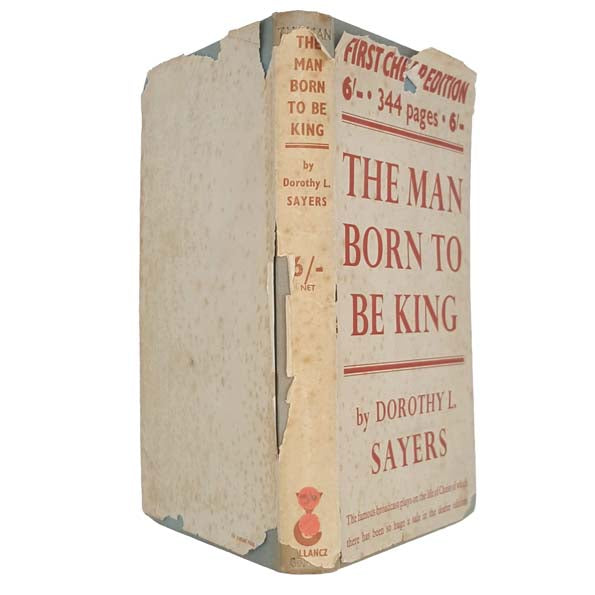 Dorothy L. Sayers' The Man Born To Be King - Gollancz, 1949
