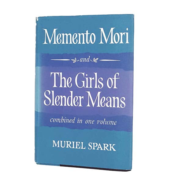 Memento Mori and The Girls of Slender Means by Muriel Spark 1965