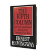 Ernest Hemingway's The Fifth Column 1969 - Scribners
