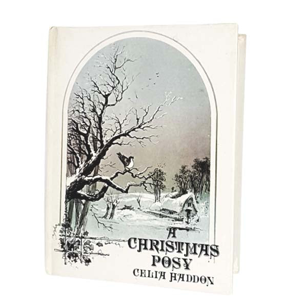 A Christmas Posy by Celia Haddon 1978 - Michael Joseph