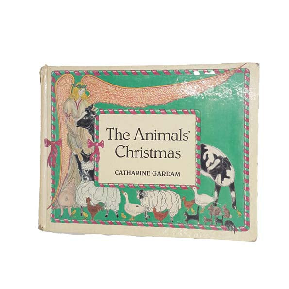 The Animals' Christmas by Catharine Gardam, 1986
