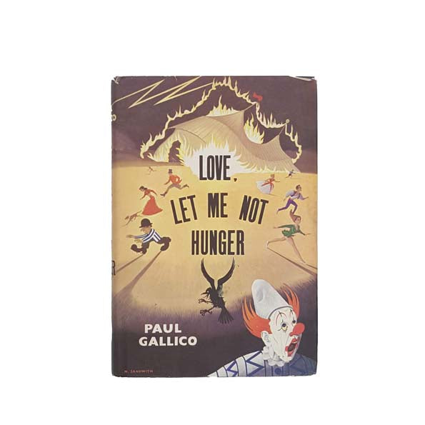 Paul Gallico's Love, Let Me Not Hunger - BCA, 1964