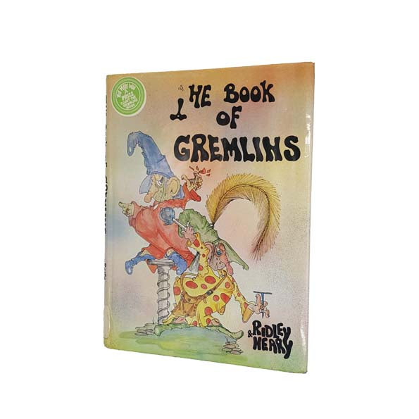 The Book of Gremlins by Michael Ridley and Bryan Neary - J.M. Dent, 1980