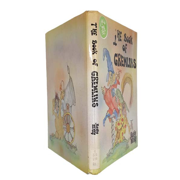 The Book of Gremlins by Michael Ridley and Bryan Neary - J.M. Dent, 1980